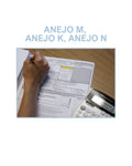 Anejo M, Anejo K, Anejo N