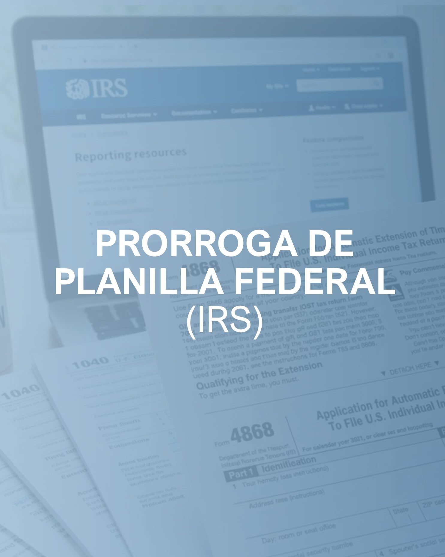 Prorroga de Planilla federal (IRS)