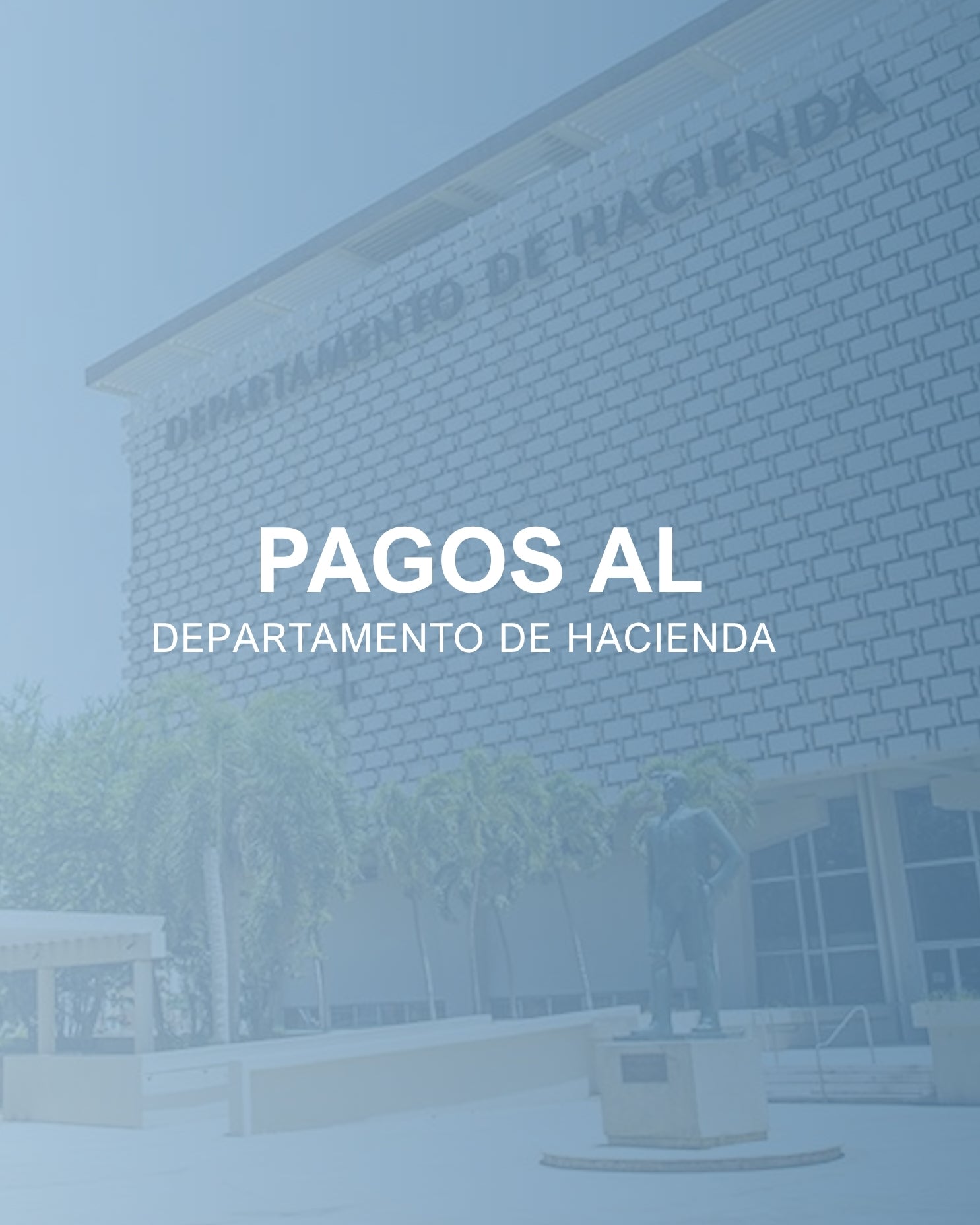 Pagos al Departamento de Hacienda