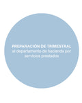 Preparación de trimestral al departamento de hacienda por servicios prestados